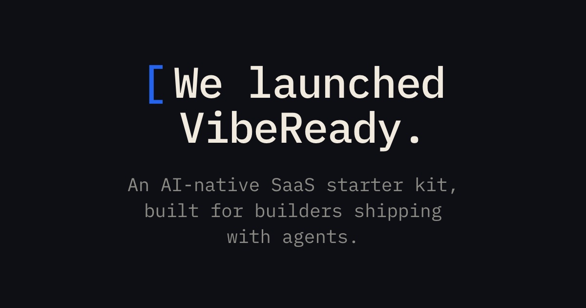 We Launched VibeReady Today!